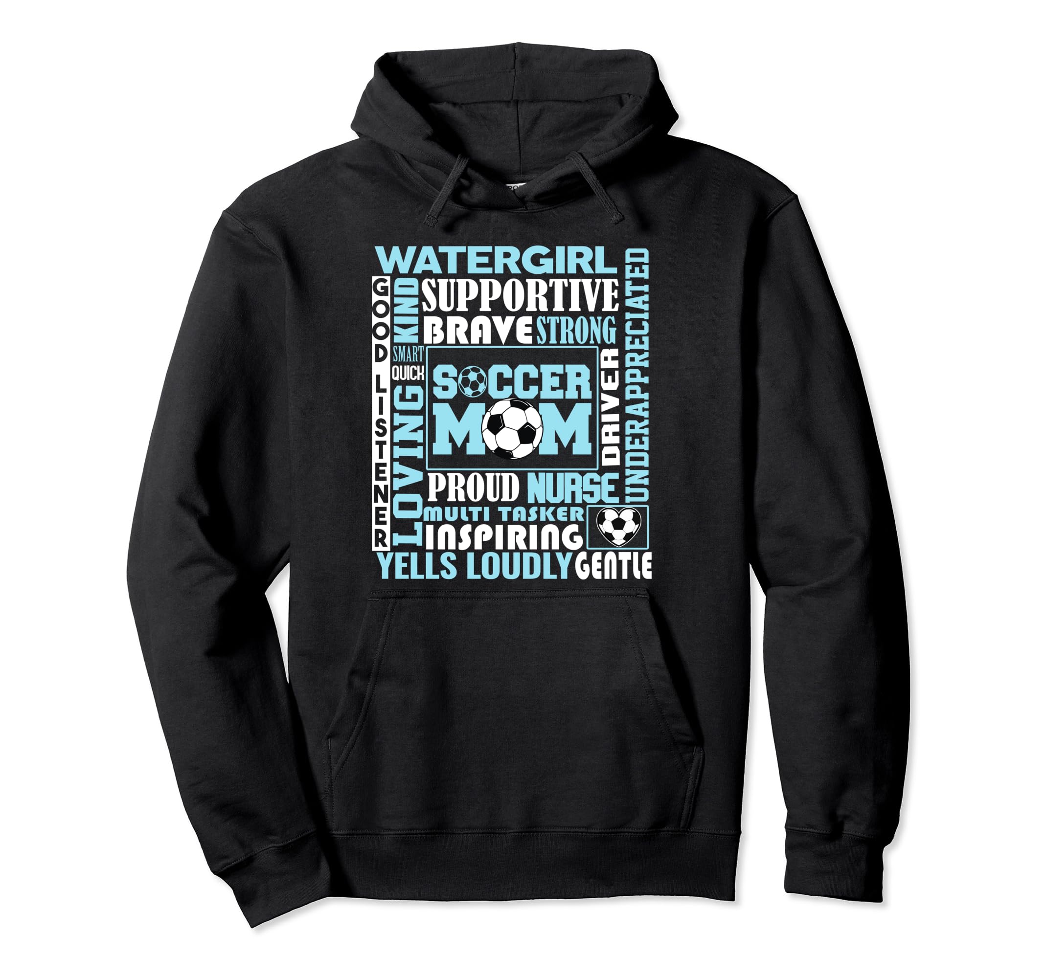 Soccer Mom Traits Best Words Mothers Hoodie - Unique Graphic for Adults - T-Shirt, Sweatshirt, Hoodie