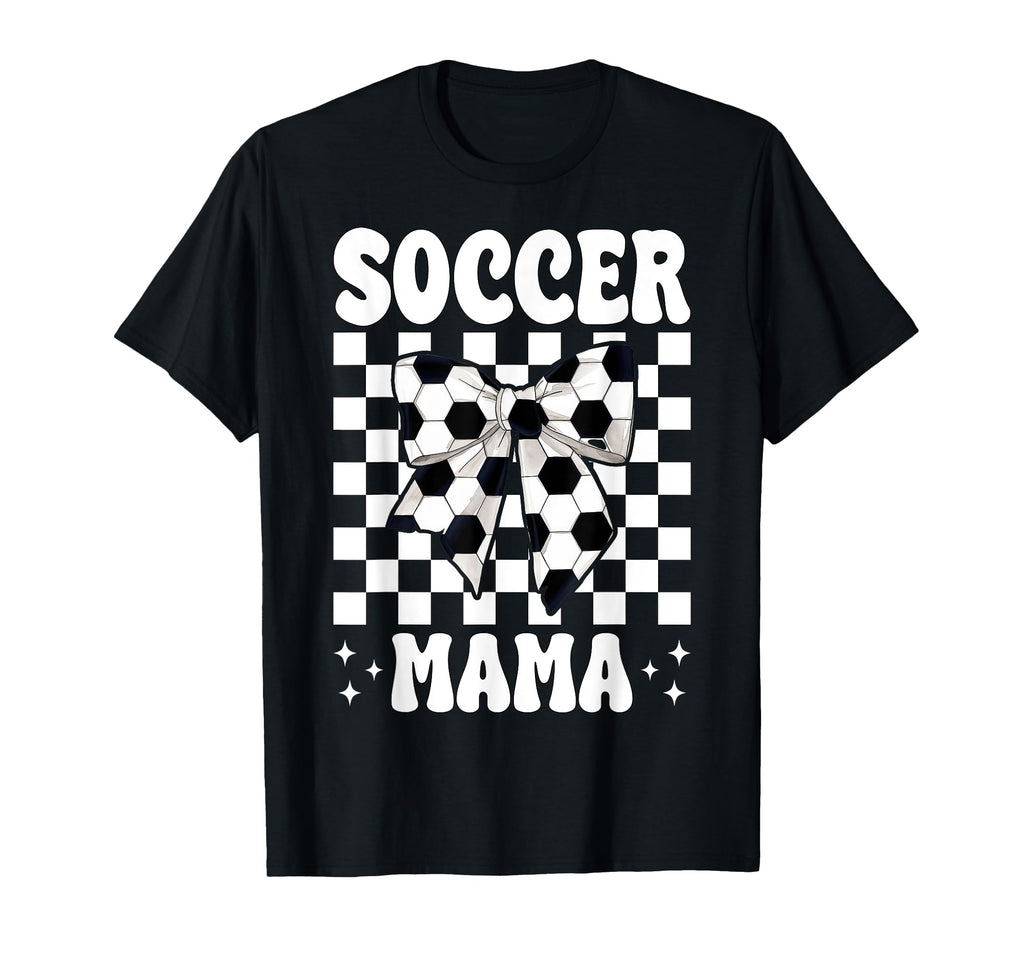 Soccer Mama Soccer Mom Mothers Day T-Shirt - Streetwear Style Unisex - T-Shirt, Sweatshirt, Hoodie