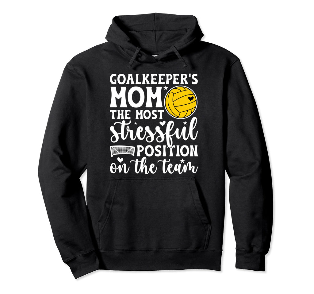 Funny Water Polo Goalkeeper Mom Water Hoodie - Unique Graphic for Adults - T-Shirt, Sweatshirt, Hoodie