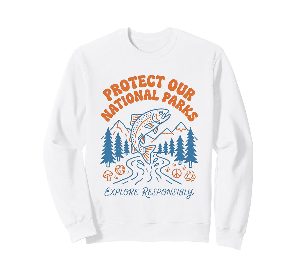 Protect Our National Parks Sweatshirt - Aesthetic Graphic for Adults - T-Shirt, Sweatshirt, Hoodie