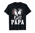 Ball Papa Baseball Soccer Papa T-Shirt - Minimalist Print Men Women - T-Shirt, Sweatshirt, Hoodie
