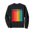 Futsal Indoor Soccer Player Sweatshirt - Casual Everyday Wear Men Women - T-Shirt, Sweatshirt, Hoodie