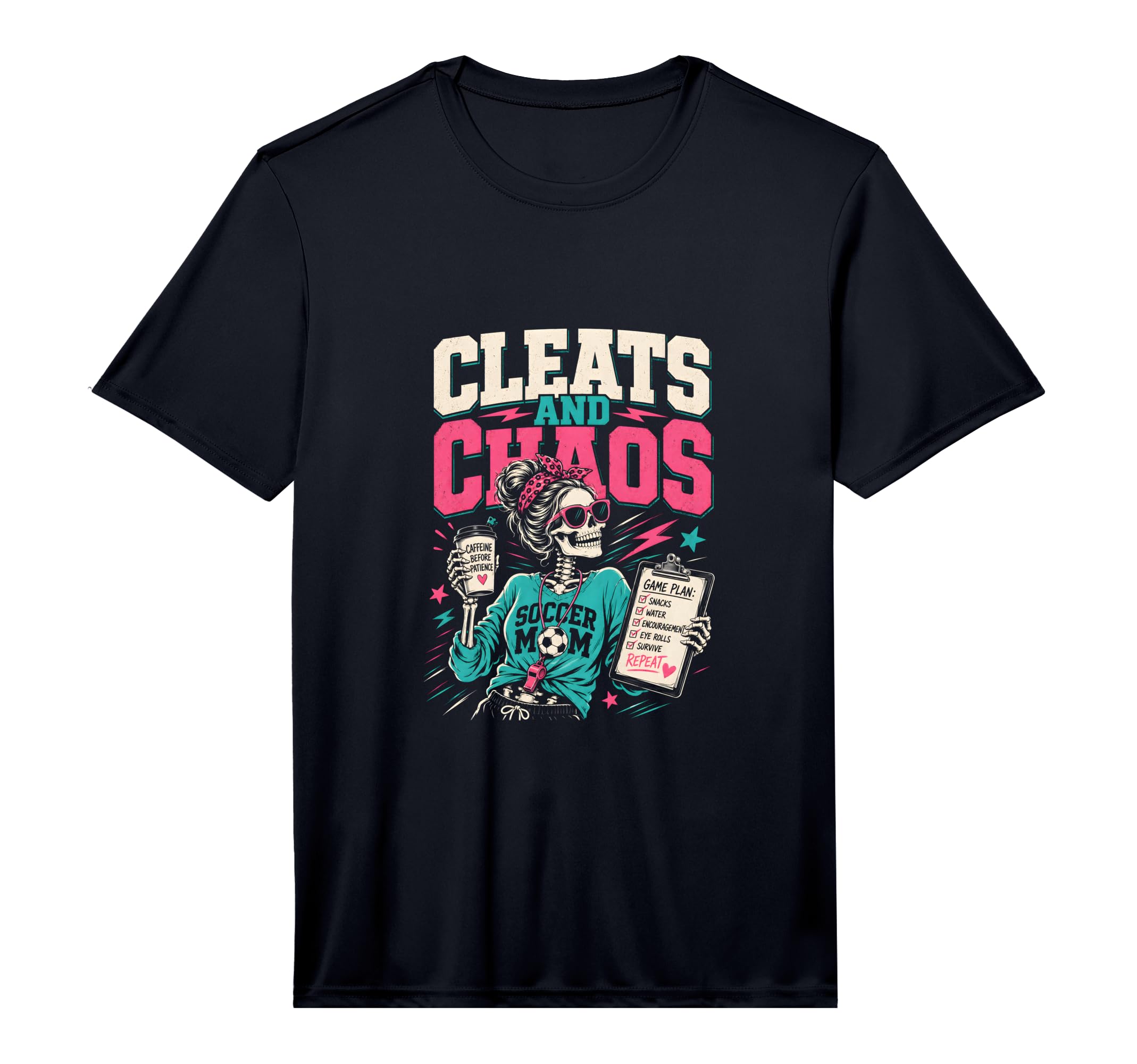 Mens Cleats And Chaos Soccer Mom T-Shirt - Fun Novelty Design Men Women - T-Shirt, Sweatshirt, Hoodie