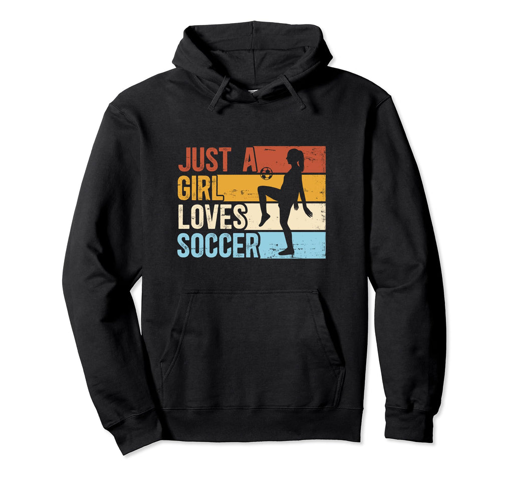 Just Who Loves Soccer Funny Sport Hoodie - Unique Graphic Unisex - T-Shirt, Sweatshirt, Hoodie