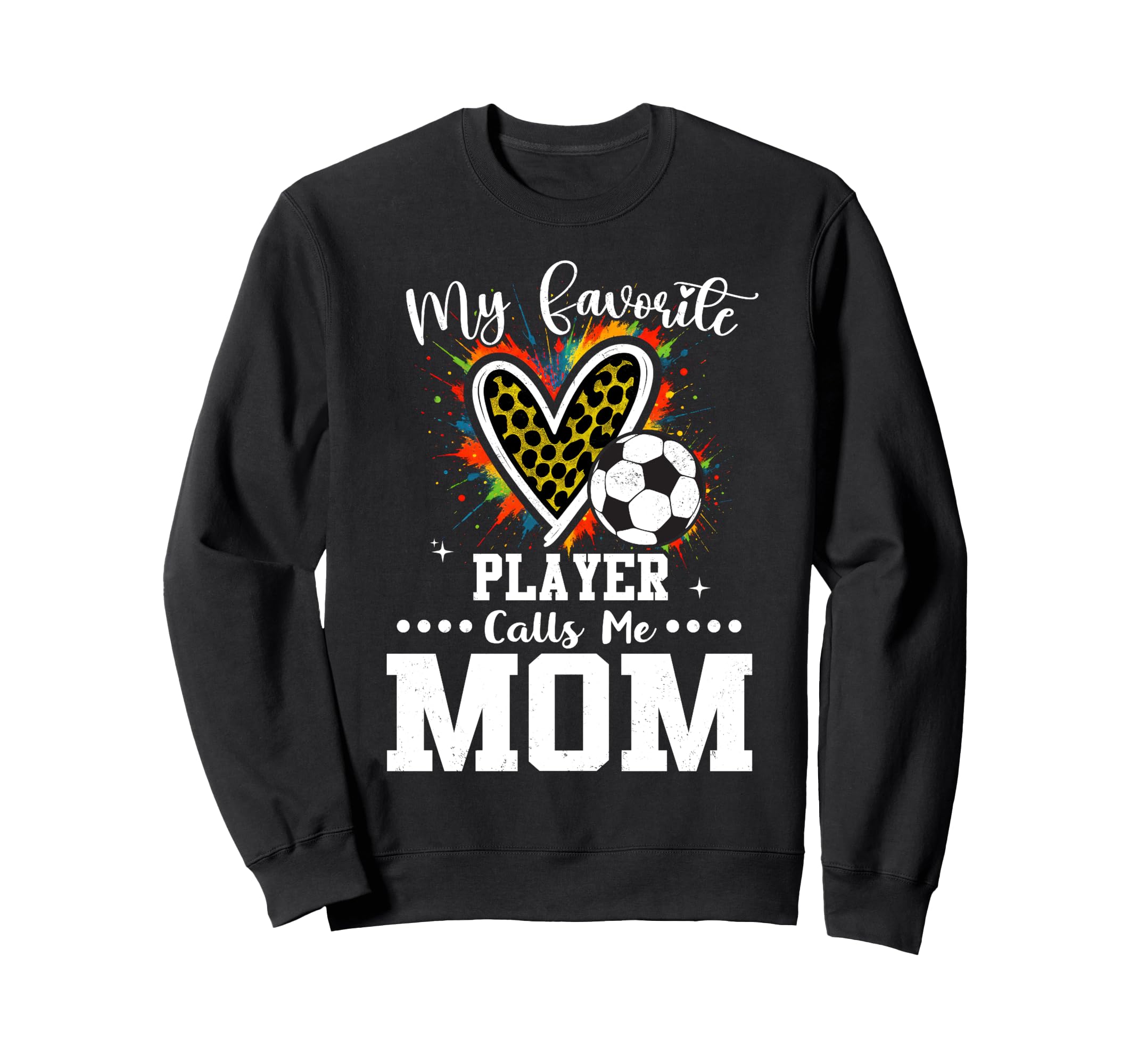 My Favorite Soccer Player Calls Sweatshirt - Aesthetic Graphic for Adults - T-Shirt, Sweatshirt, Hoodie