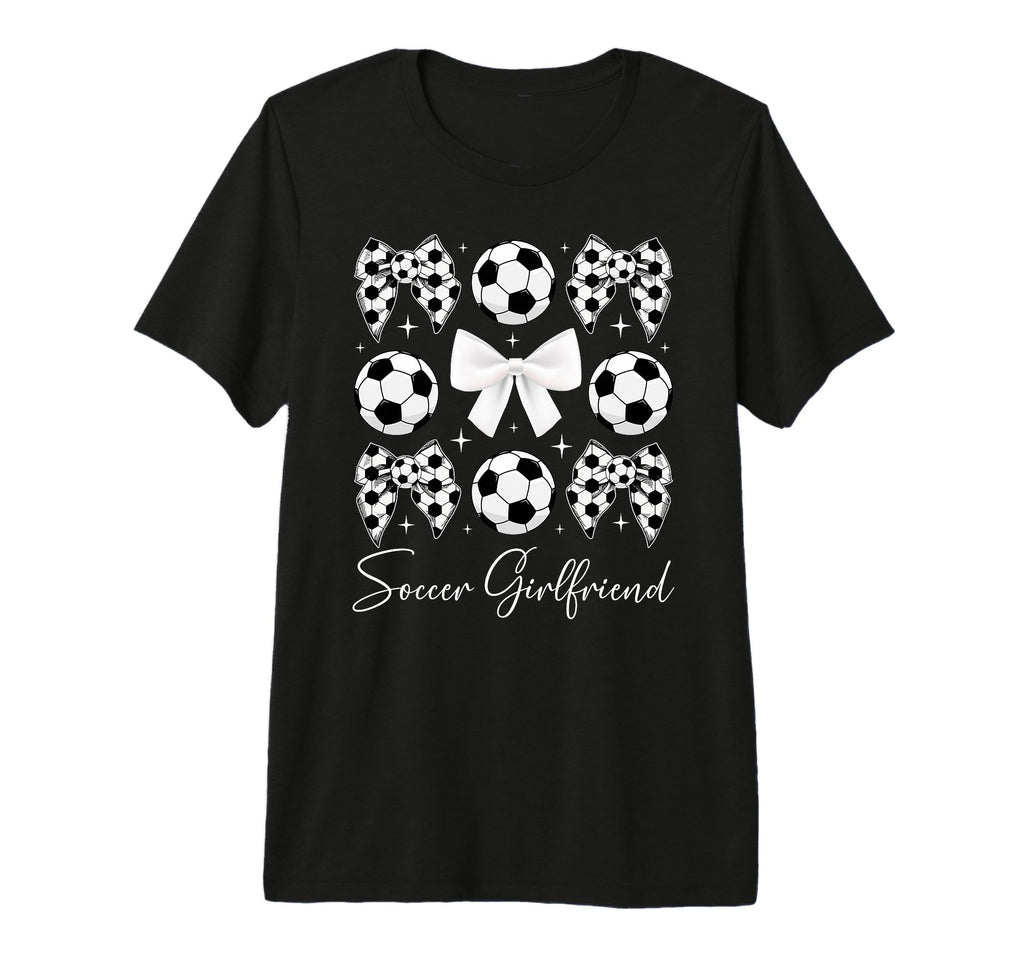 Soccer Girlfriend Coquette Girlfriend T-Shirt - Novelty Apparel Unisex - T-Shirt, Sweatshirt, Hoodie