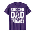 Soccer Dad T-Shirt - Novelty Apparel for Adults - T-Shirt, Sweatshirt, Hoodie