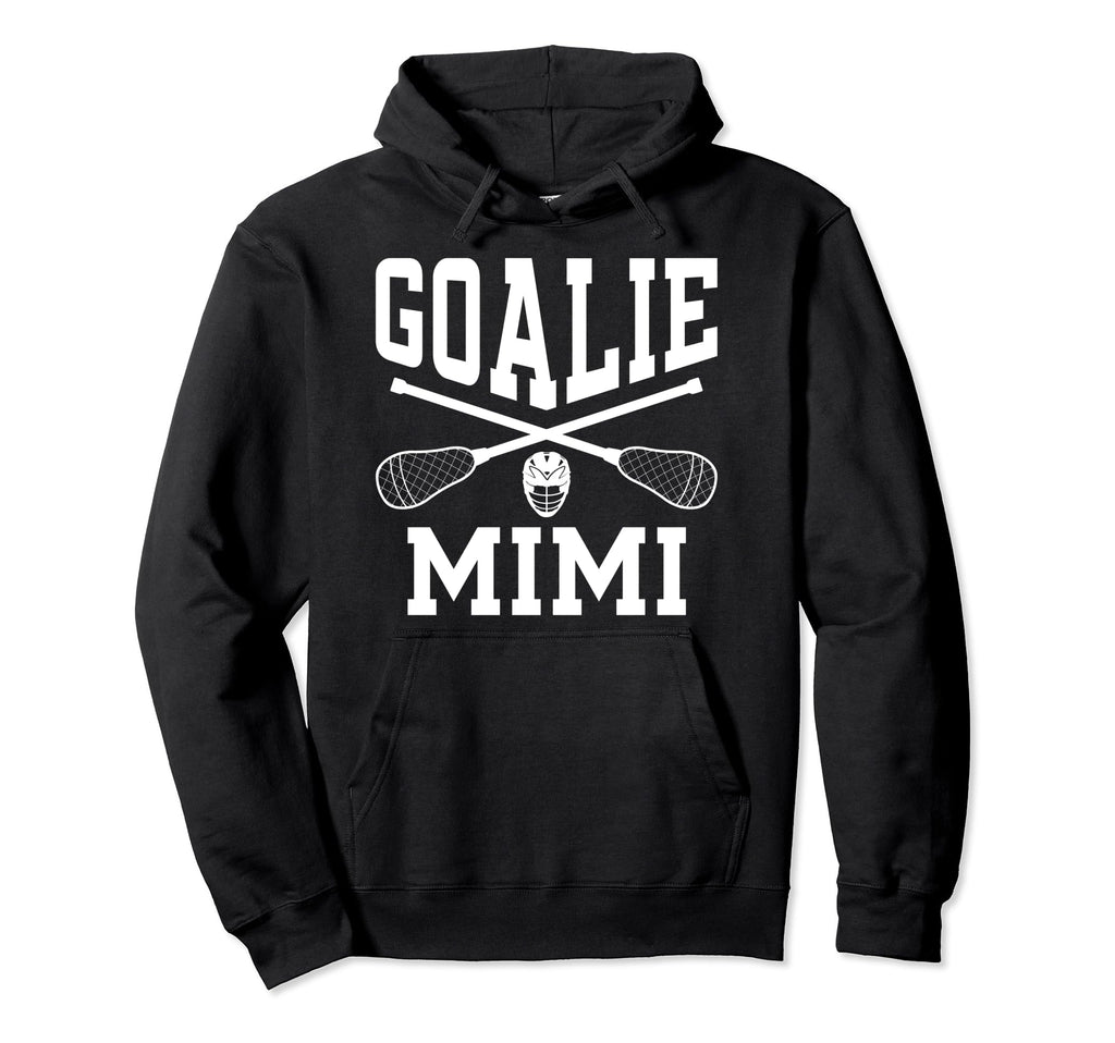 Lacrosse Goalie Mimi Lacrosse Goalkeeper Hoodie - Custom Art Print Unisex - T-Shirt, Sweatshirt, Hoodie