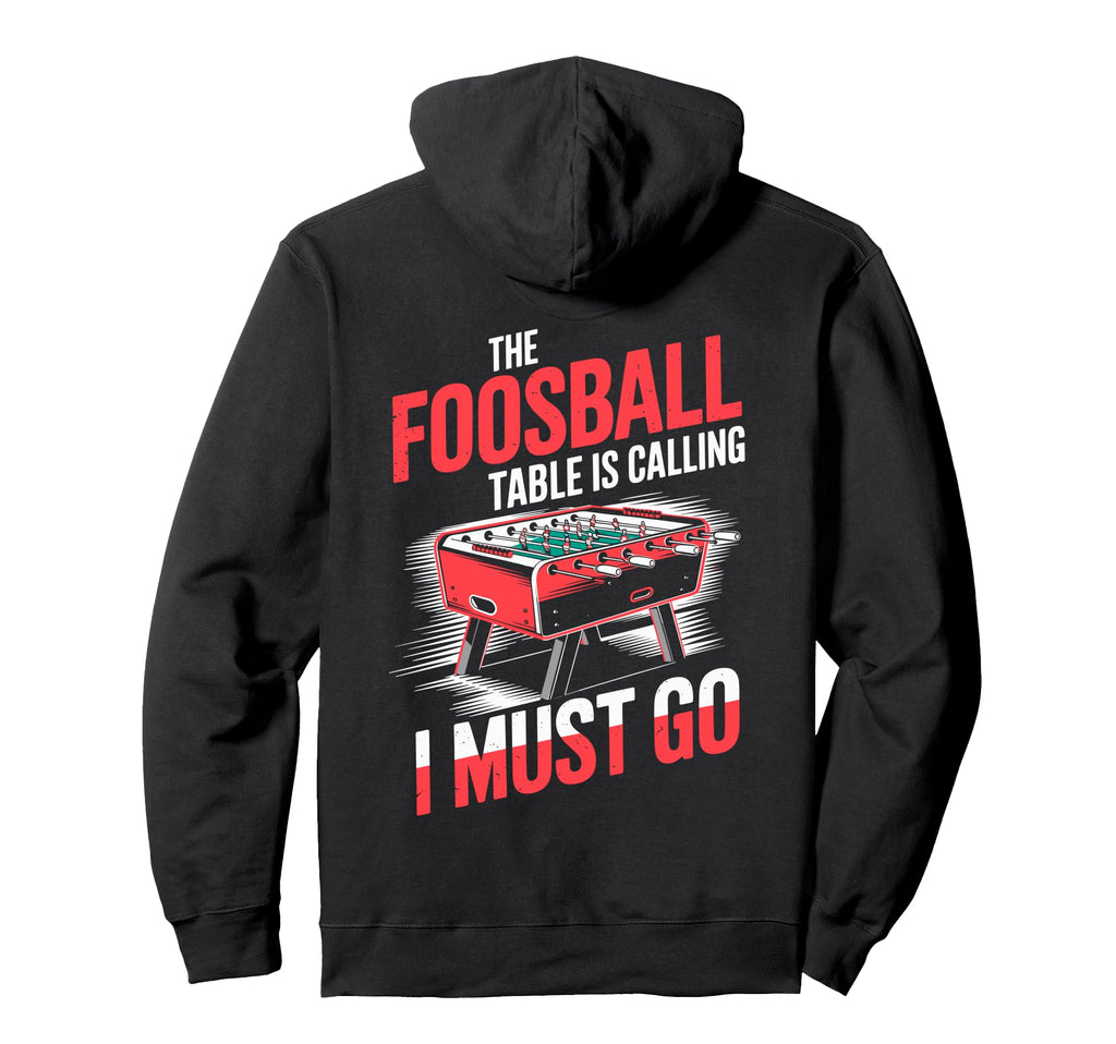 Foosball Table Is Calling Funny Table Hoodie - Minimalist Print for Adults - T-Shirt, Sweatshirt, Hoodie