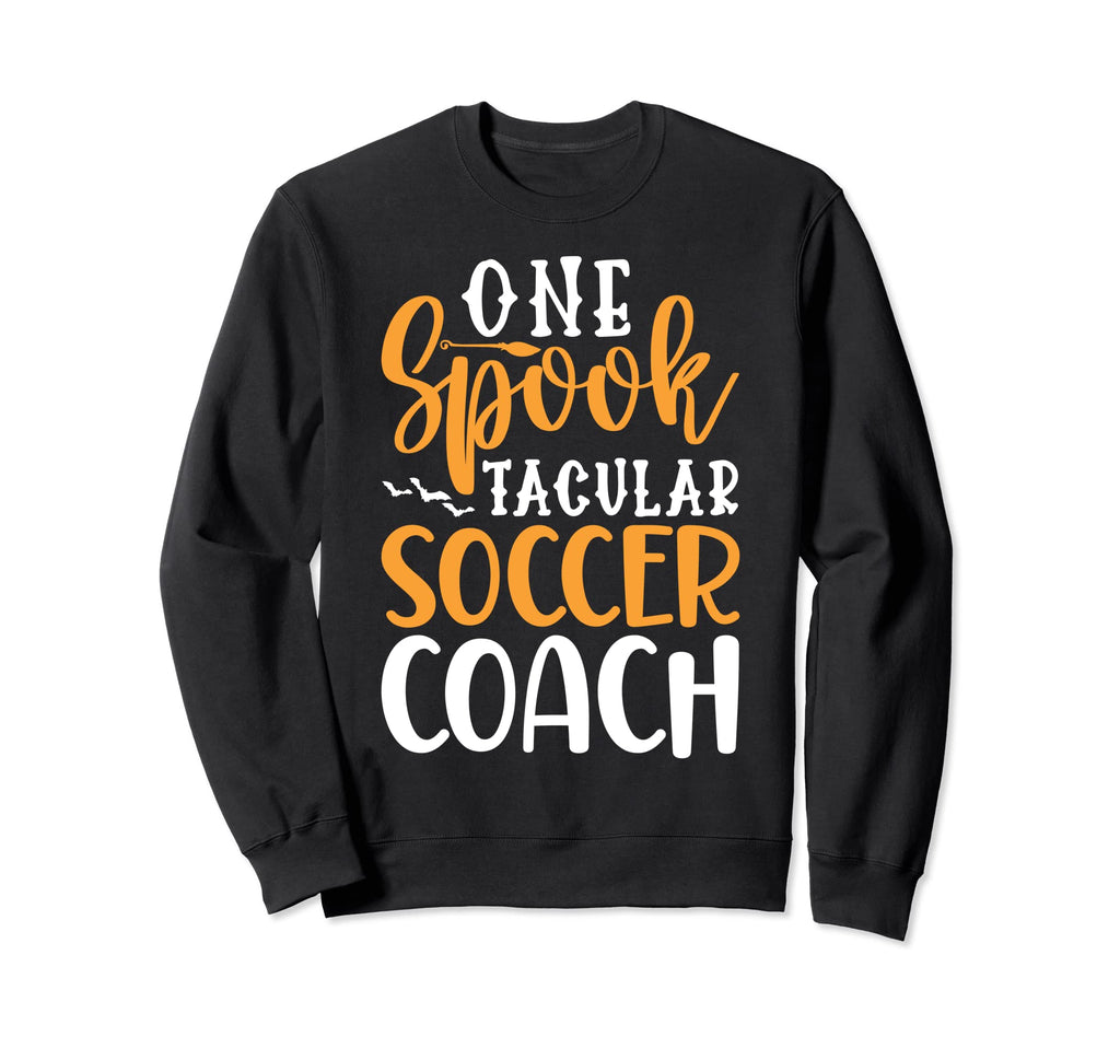 One Spooktacular Soccer Coach Funny Sweatshirt - Custom Art Print Unisex - T-Shirt, Sweatshirt, Hoodie