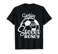 Senior Soccer Honey 2024 Class 2024 T-Shirt - Streetwear Style for Adults - T-Shirt, Sweatshirt, Hoodie