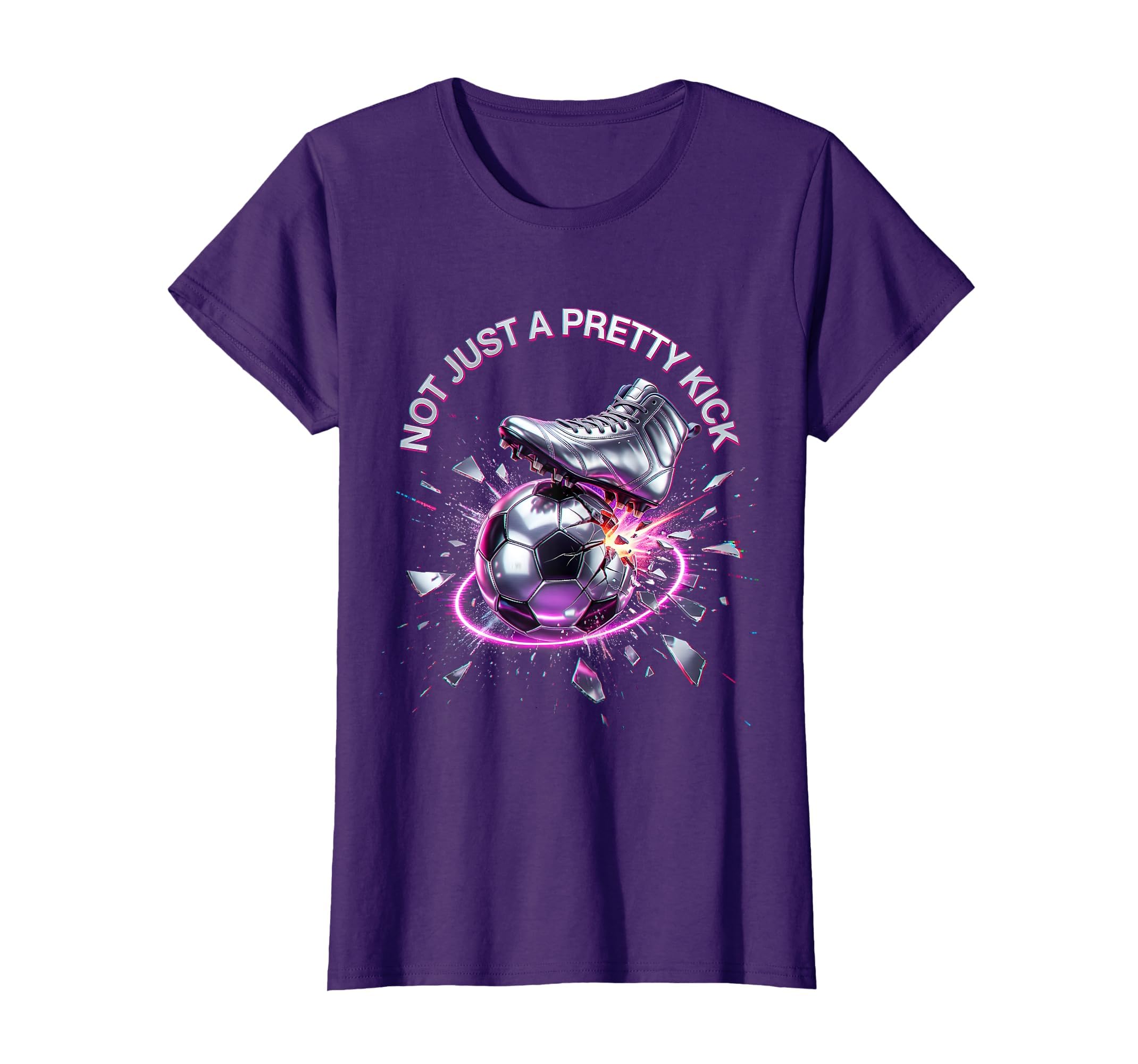 Not Just Pretty Kick Womens Soccer T-Shirt - Minimalist Print for Adults - T-Shirt, Sweatshirt, Hoodie