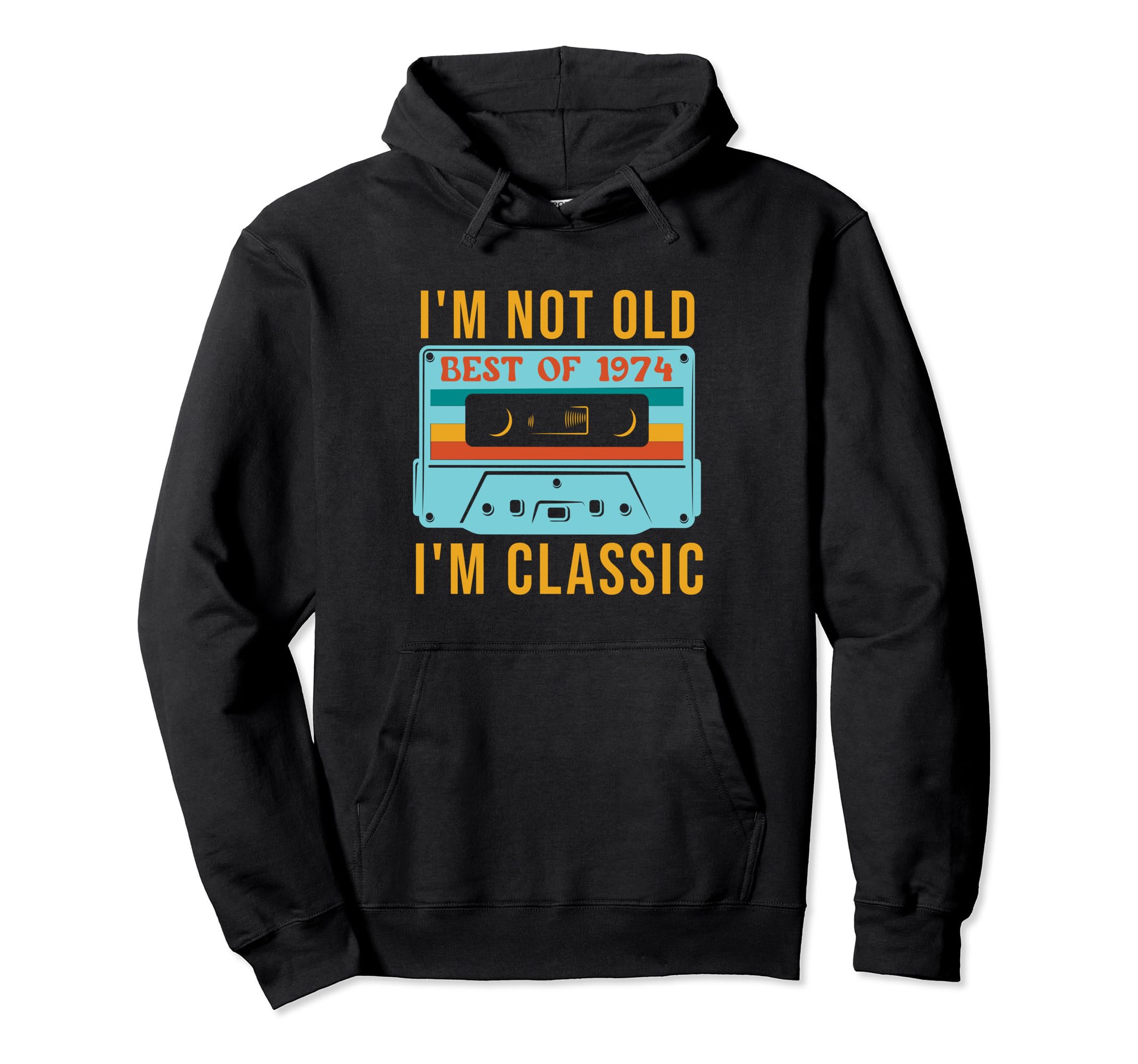 Best 1974 Birthday Cassette Tape Hoodie - Aesthetic Graphic Men Women - T-Shirt, Sweatshirt, Hoodie