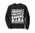 Soccer Mom Loud Mouth Soccer Mama Sweatshirt - Custom Art Print Men Women - T-Shirt, Sweatshirt, Hoodie