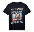 Teacher Survived 100 Days Me 100Th T-Shirt - Fun Novelty Design Men Women - T-Shirt, Sweatshirt, Hoodie