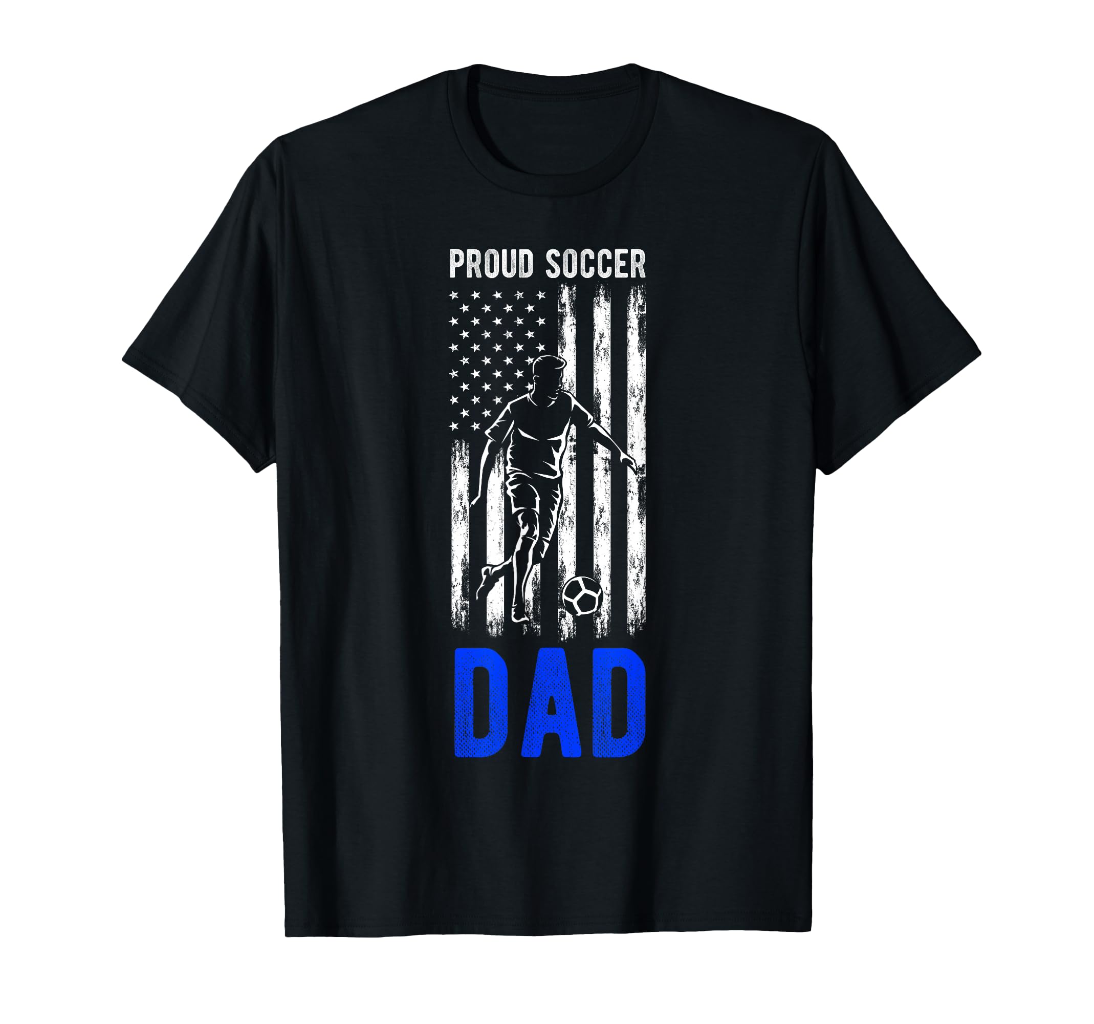 Proud Soccer Dad Usa Flag Family T-Shirt - Trendy Graphic for Adults - T-Shirt, Sweatshirt, Hoodie