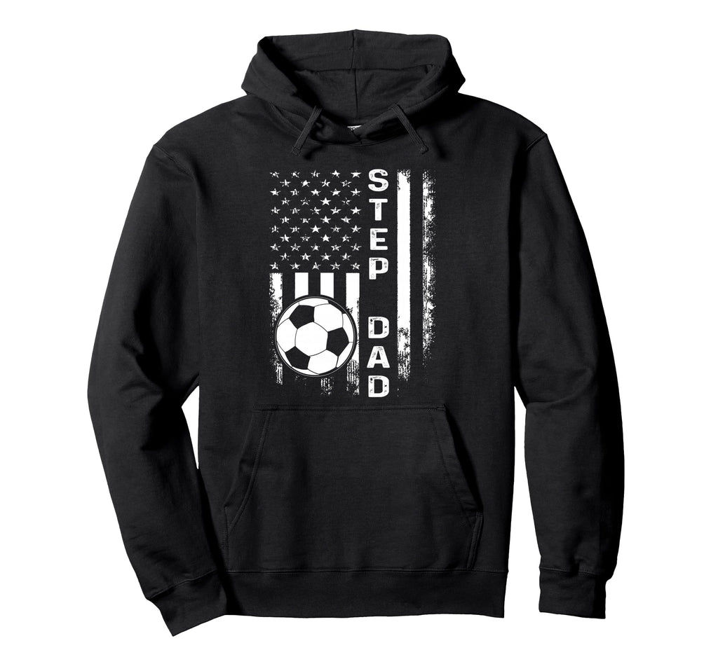 Soccer Step Dad American Flag Hoodie - Fun Novelty Design Men Women - T-Shirt, Sweatshirt, Hoodie
