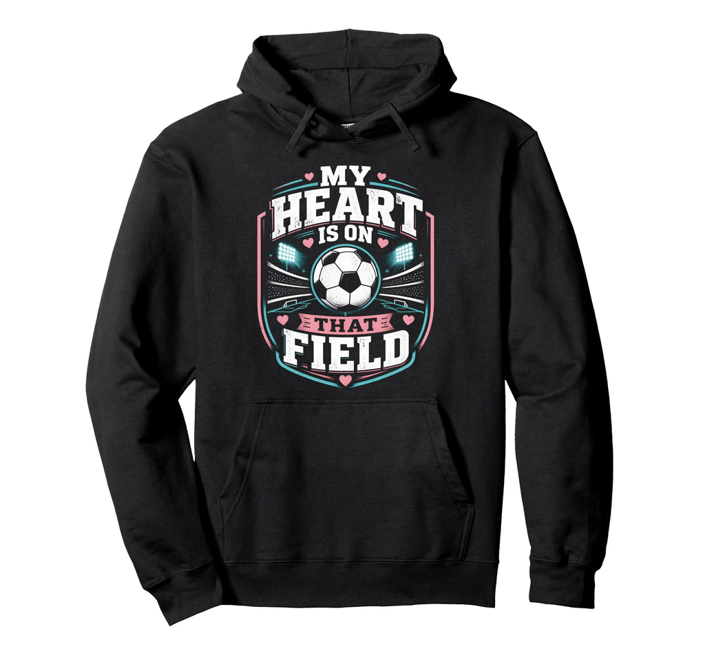 My Heart Is That Field Soccer Mom Hoodie - Minimalist Print for Adults - T-Shirt, Sweatshirt, Hoodie