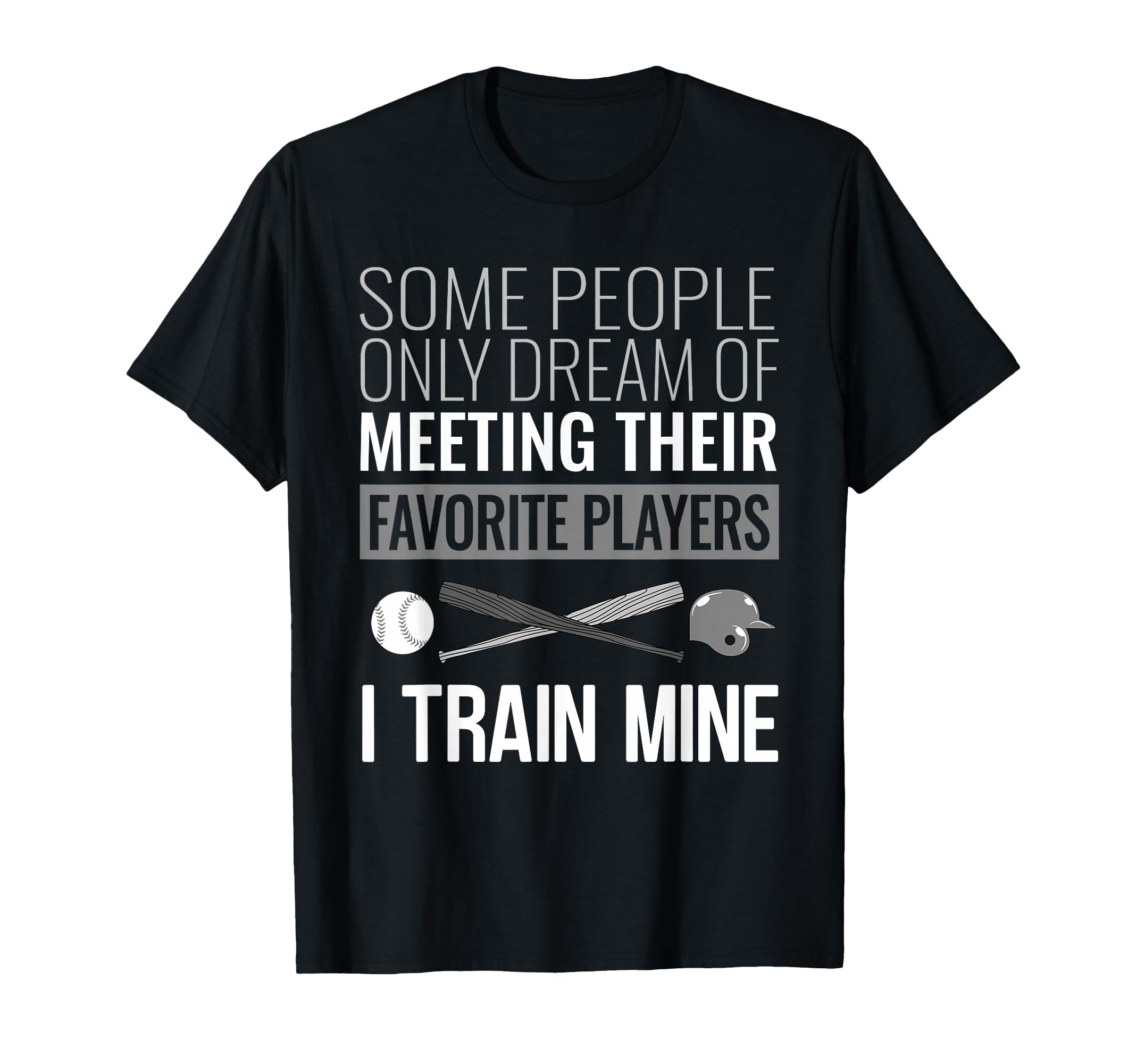 Funny Baseball Coach Trainer Bat And Ball T-Shirt - Graphic Print Unisex - T-Shirt, Sweatshirt, Hoodie