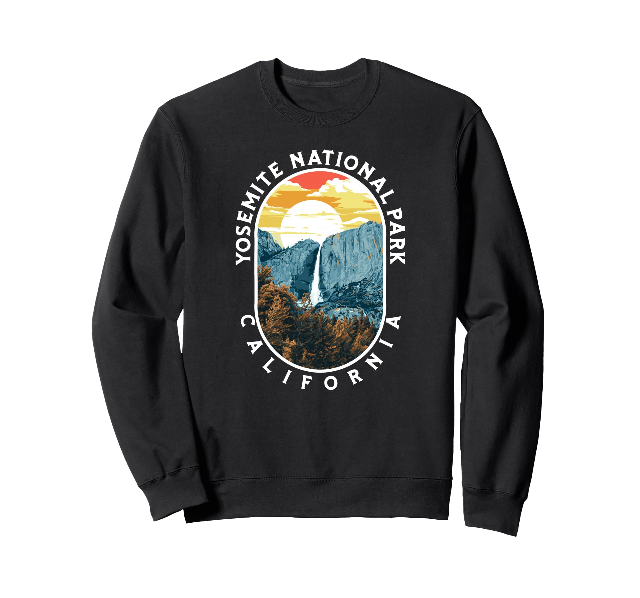 Yosemite Falls National Park Sweatshirt - Streetwear Style Unisex - T-Shirt, Sweatshirt, Hoodie