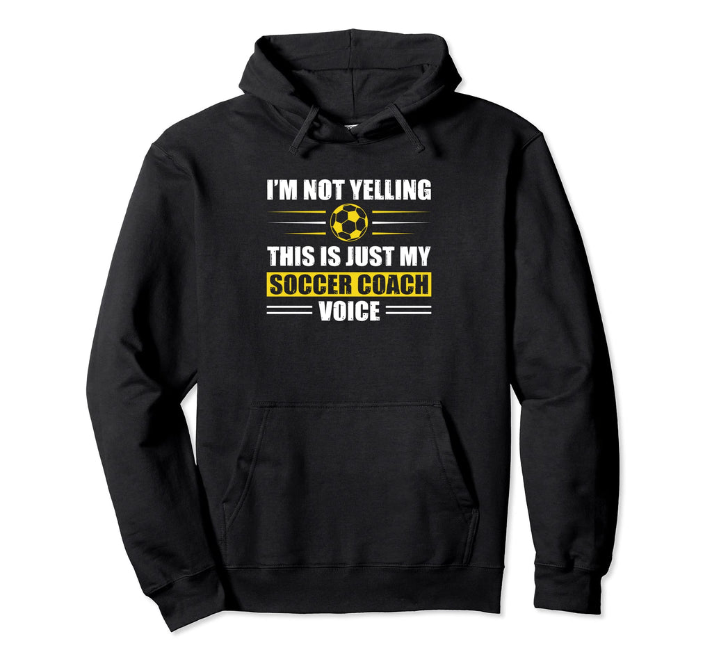 Coaching Soccer Dad Coach Soccer Coach Hoodie - Streetwear Style Unisex - T-Shirt, Sweatshirt, Hoodie