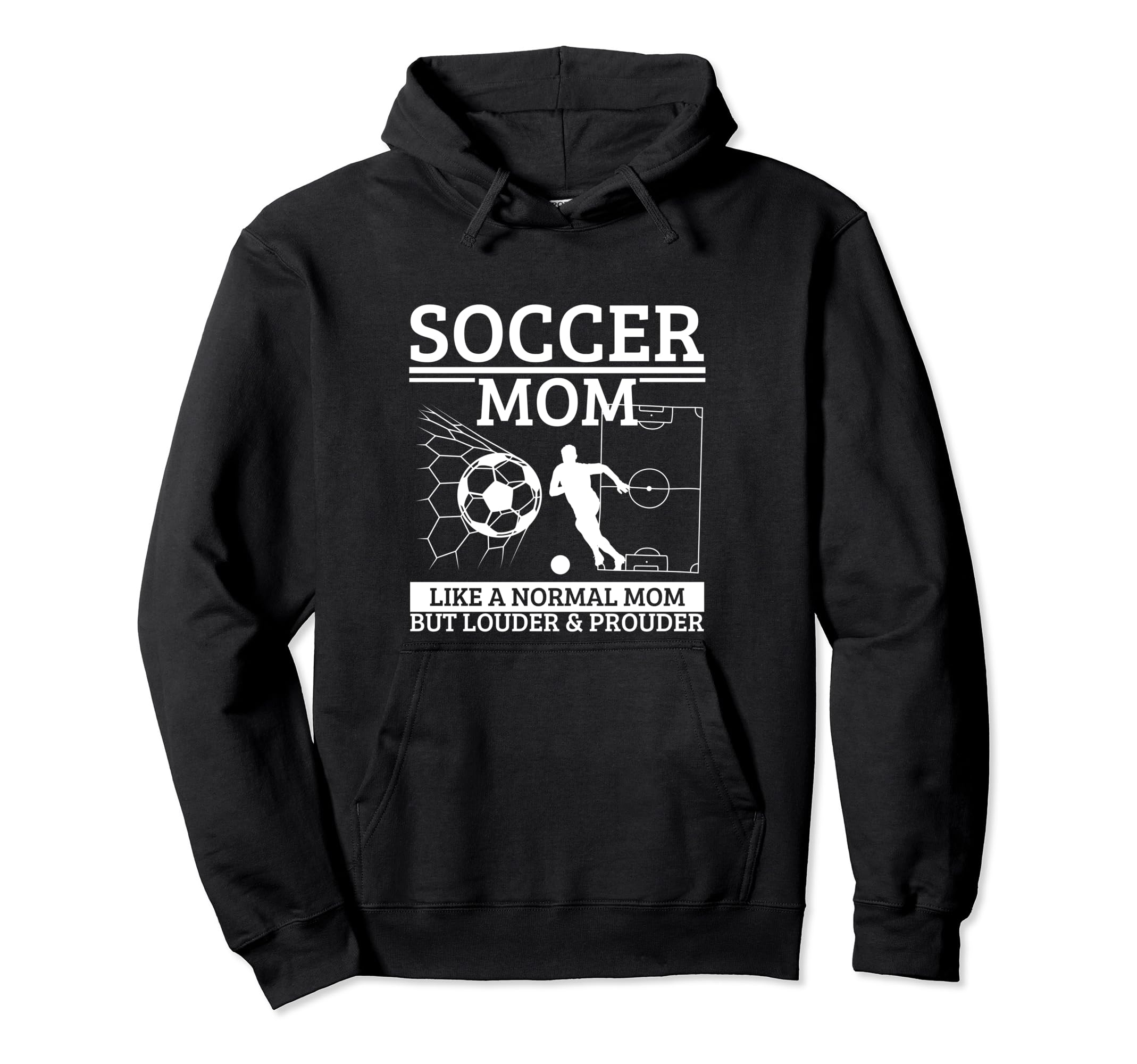 Soccer Mom Mother Funny Soccer Player Hoodie - Novelty Apparel for Adults - T-Shirt, Sweatshirt, Hoodie