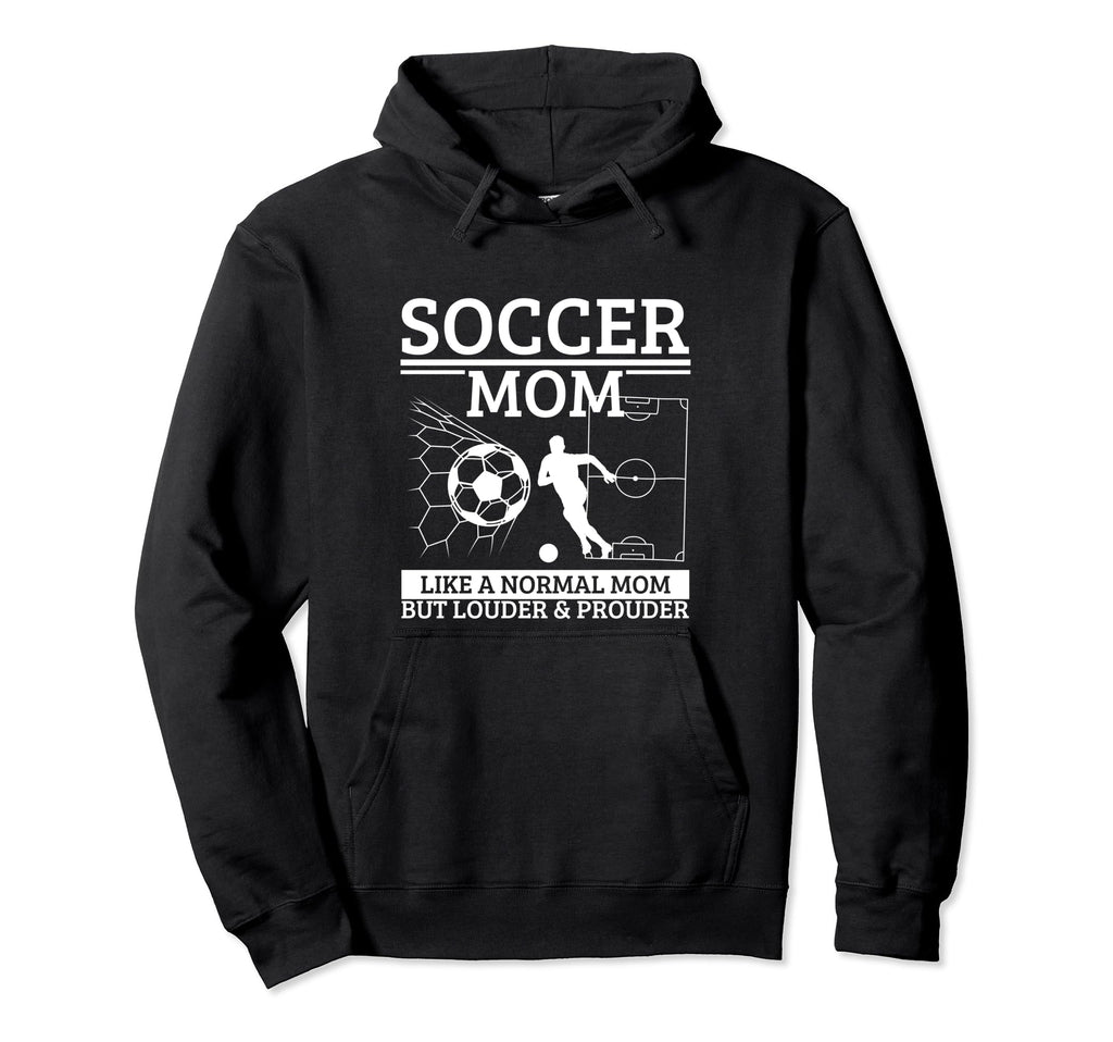 Soccer Mom Mother Funny Soccer Player Hoodie - Trendy Graphic Men Women - T-Shirt, Sweatshirt, Hoodie