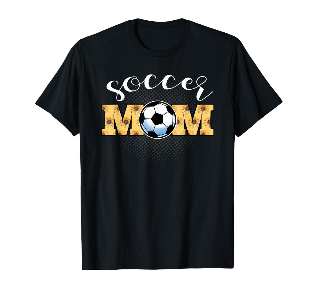 Soccer Mom Funny Sunflower Football T-Shirt - Fun Novelty Design Men Women - T-Shirt, Sweatshirt, Hoodie