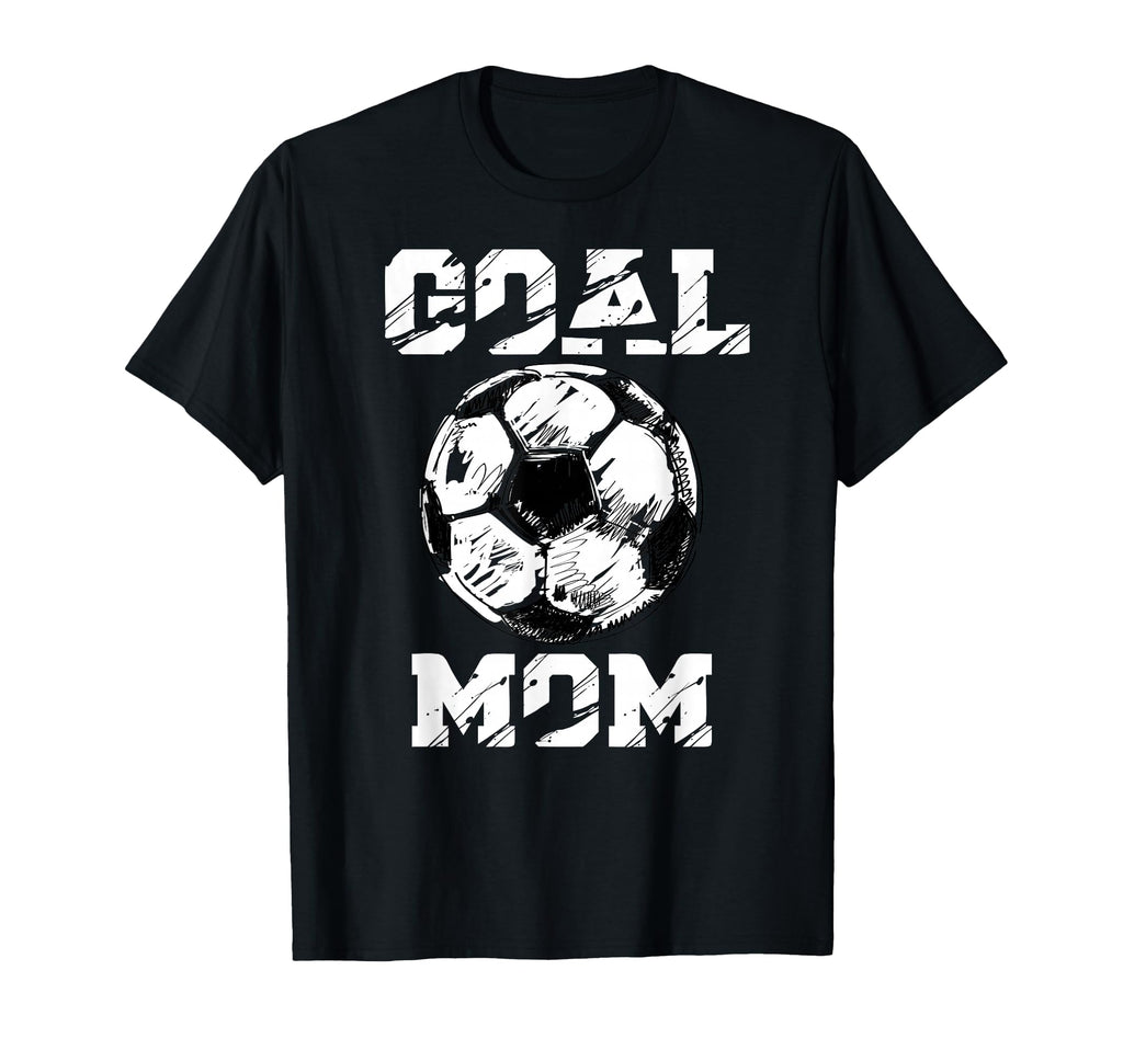 Goal Mom Funny Football Mom Soccer T-Shirt - Aesthetic Graphic Men Women - T-Shirt, Sweatshirt, Hoodie