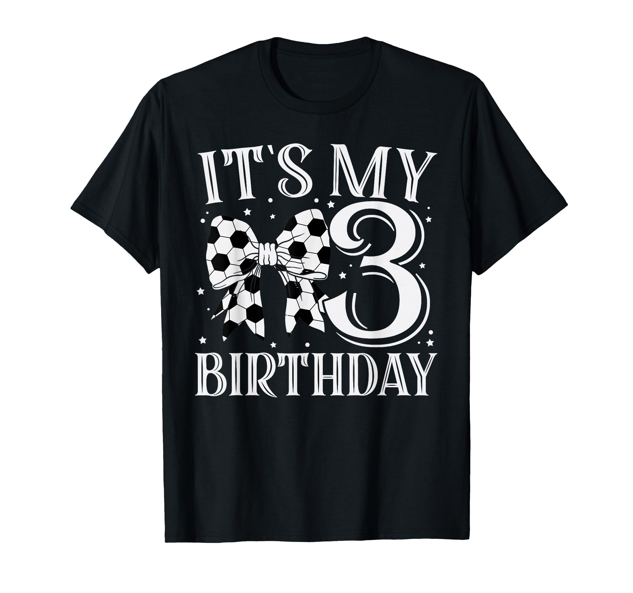 Its My Three 3Rd Birthday Soccer T-Shirt - Casual Everyday Wear Unisex - T-Shirt, Sweatshirt, Hoodie