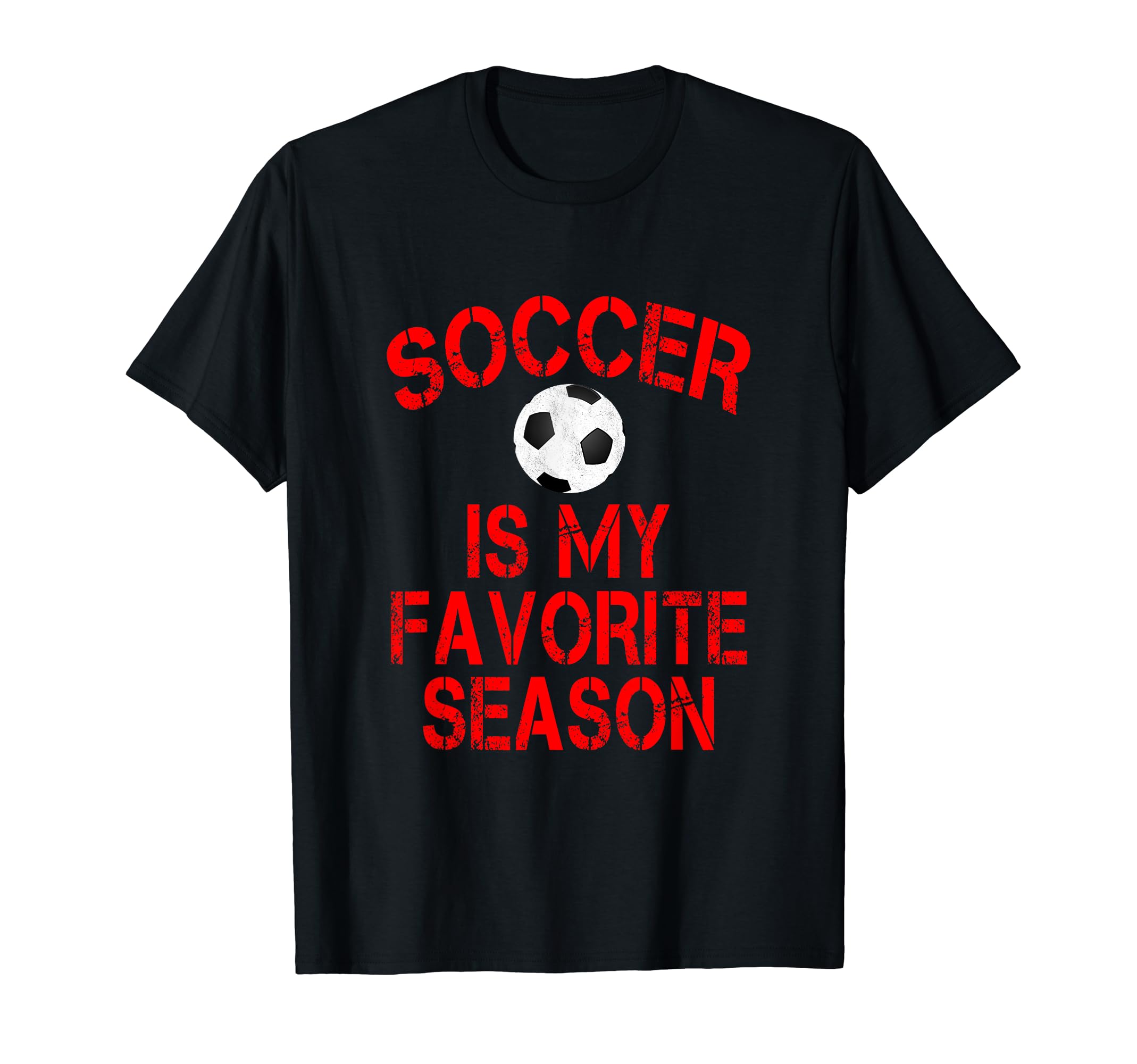 Soccer Is My Favorite Season Red T-Shirt - Aesthetic Graphic Unisex - T-Shirt, Sweatshirt, Hoodie