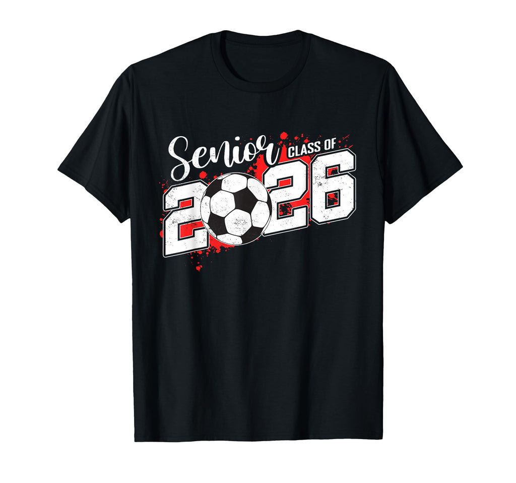 Senior Class 2026 Soccer Ball Graduation Hoodie - Trendy Graphic Unisex - T-Shirt, Sweatshirt, Hoodie