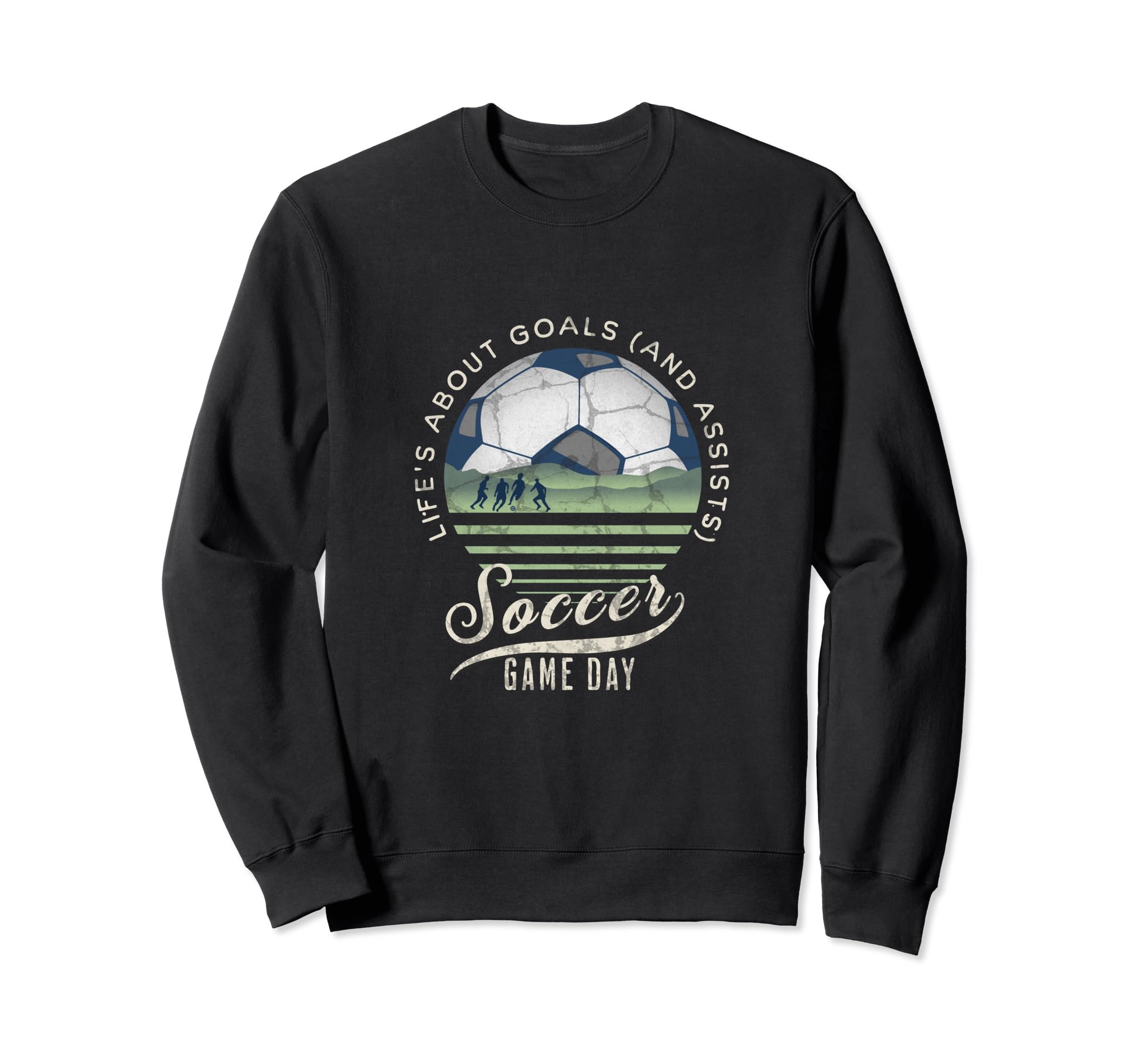 Lifes About Goals And Assists Soccer Sweatshirt - Unique Graphic Men Women - T-Shirt, Sweatshirt, Hoodie