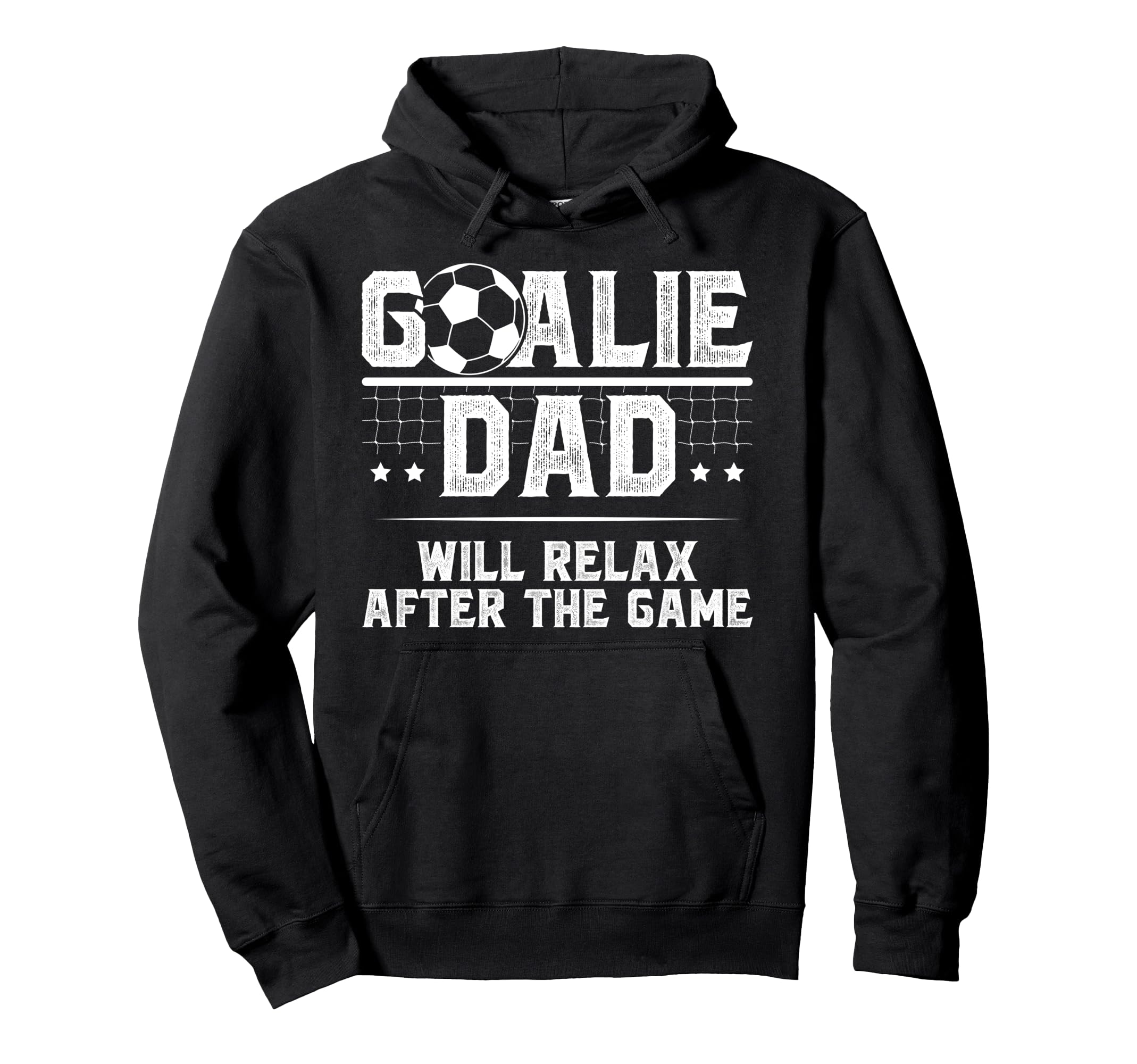 Funny Soccer Goalie Dad Soccer Keeper Dad Hoodie - Unique Graphic Men Women - T-Shirt, Sweatshirt, Hoodie