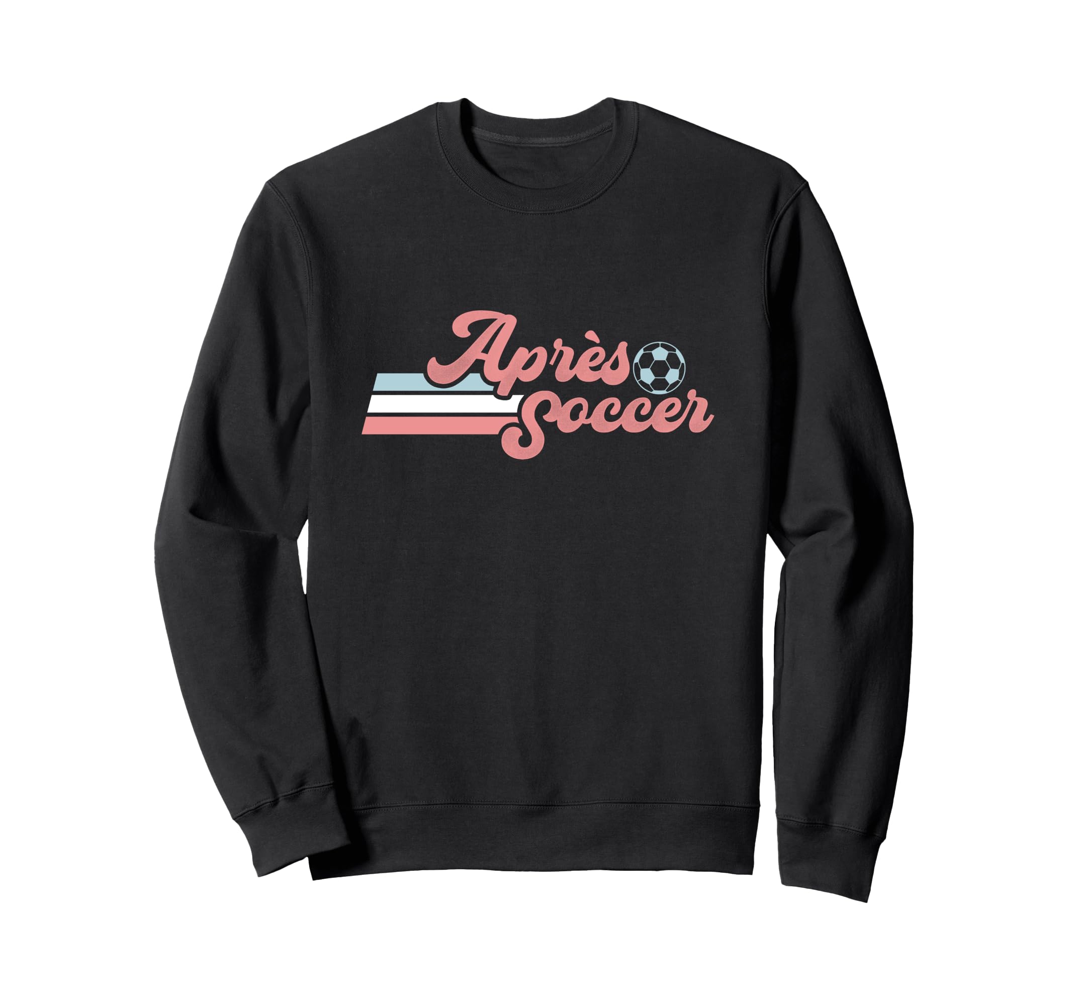 Trendy Apres Soccer Distressed Pastel Sweatshirt - Streetwear Style Unisex - T-Shirt, Sweatshirt, Hoodie