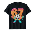 Funny 67 Soccer Drip Number 67 Soccer T-Shirt - Minimalist Print Unisex - T-Shirt, Sweatshirt, Hoodie