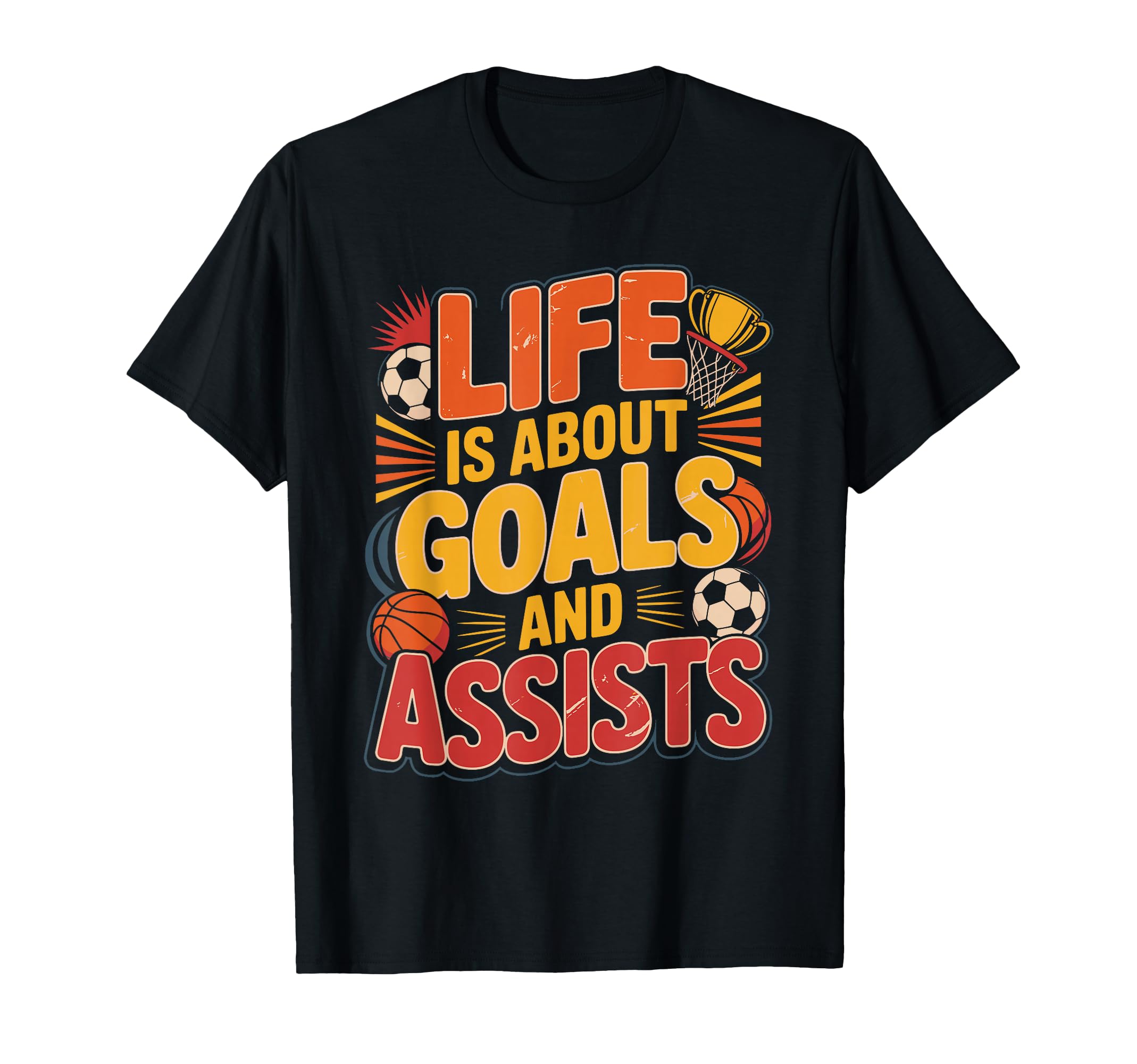 Lifes About Goals And Assists Funny T-Shirt - Unique Graphic for Adults - T-Shirt, Sweatshirt, Hoodie
