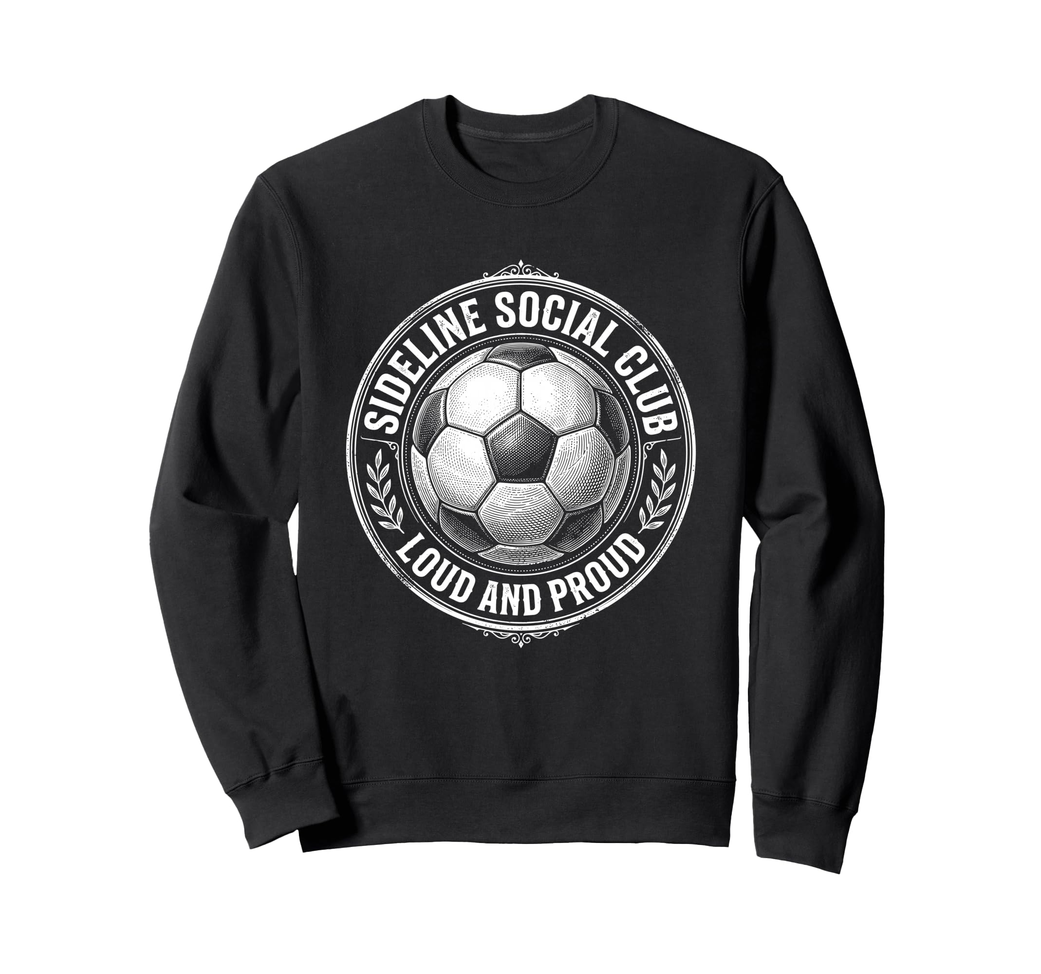 Sideline Social Club Loud And Proud Sweatshirt - Trendy Graphic Unisex - T-Shirt, Sweatshirt, Hoodie