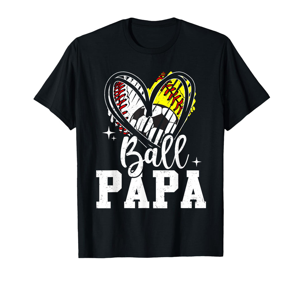 Ball Papa Baseball Softball Soccer Dad T-Shirt - Trendy Graphic Men Women - T-Shirt, Sweatshirt, Hoodie