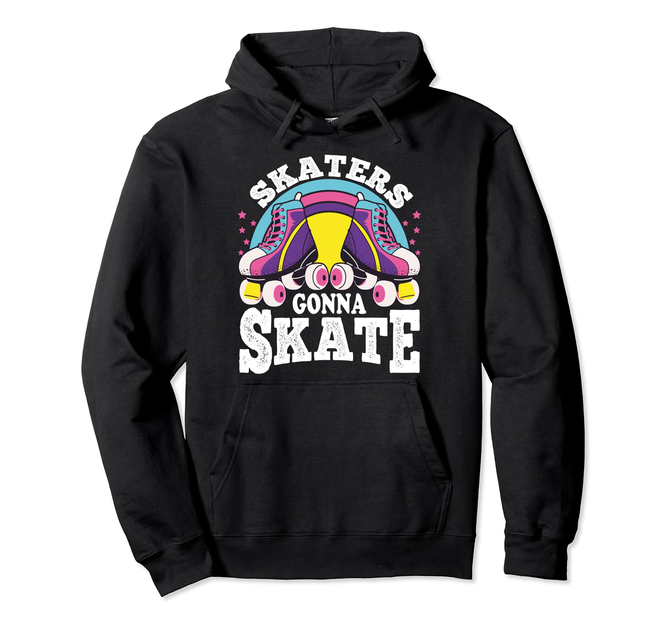 Funny Skaters Gonna Skate Roller Skating Hoodie - Unique Graphic Men Women - T-Shirt, Sweatshirt, Hoodie