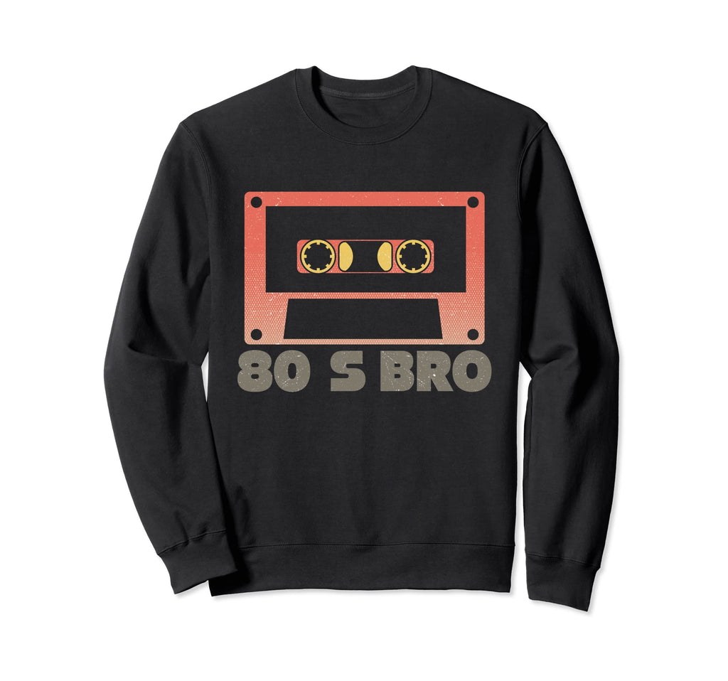 80S Bro Cassette Tape Sweatshirt - Trendy Graphic for Adults - T-Shirt, Sweatshirt, Hoodie