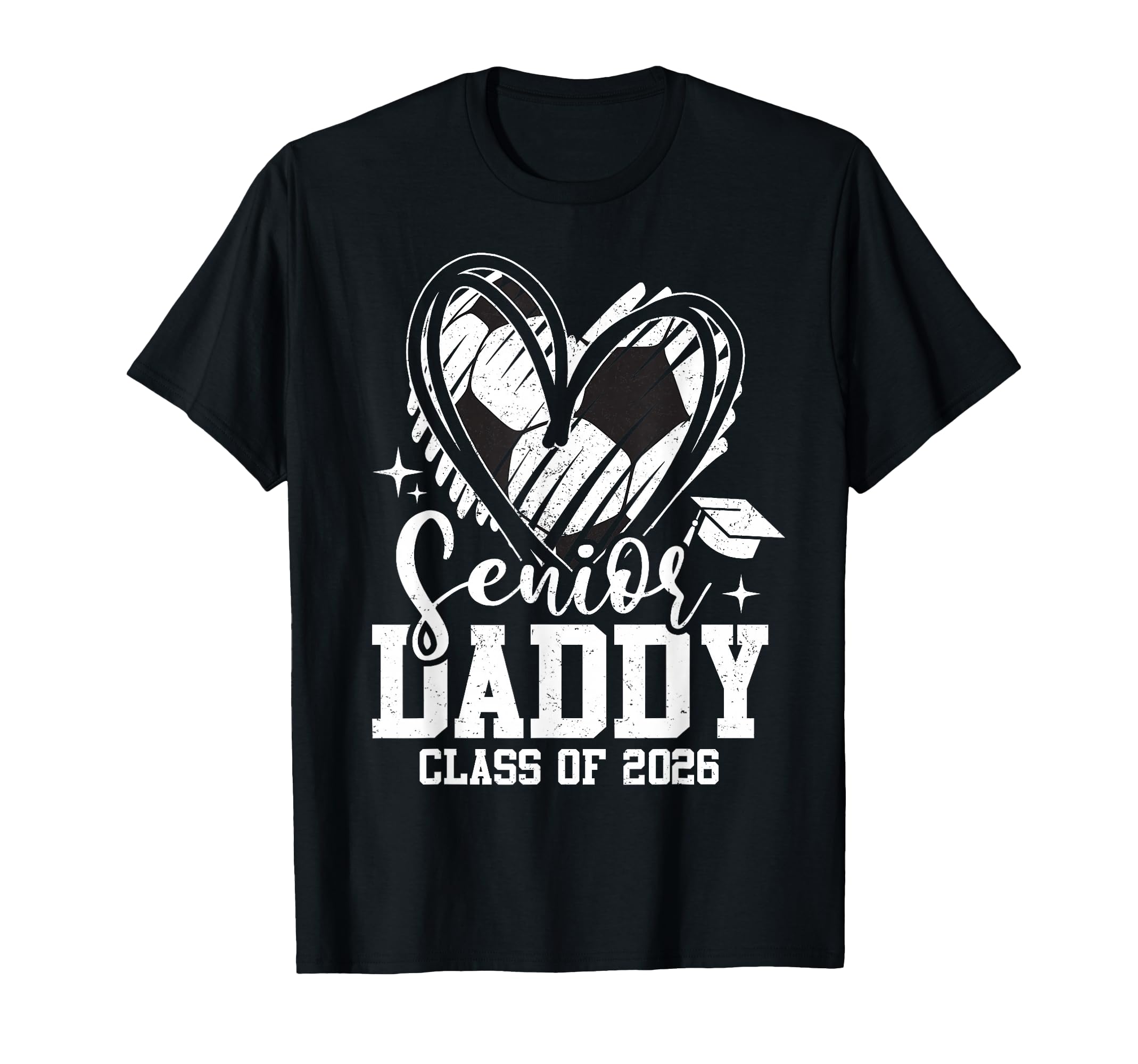 Senior Daddy Class 2026 Soccer T-Shirt - Custom Art Print for Adults - T-Shirt, Sweatshirt, Hoodie