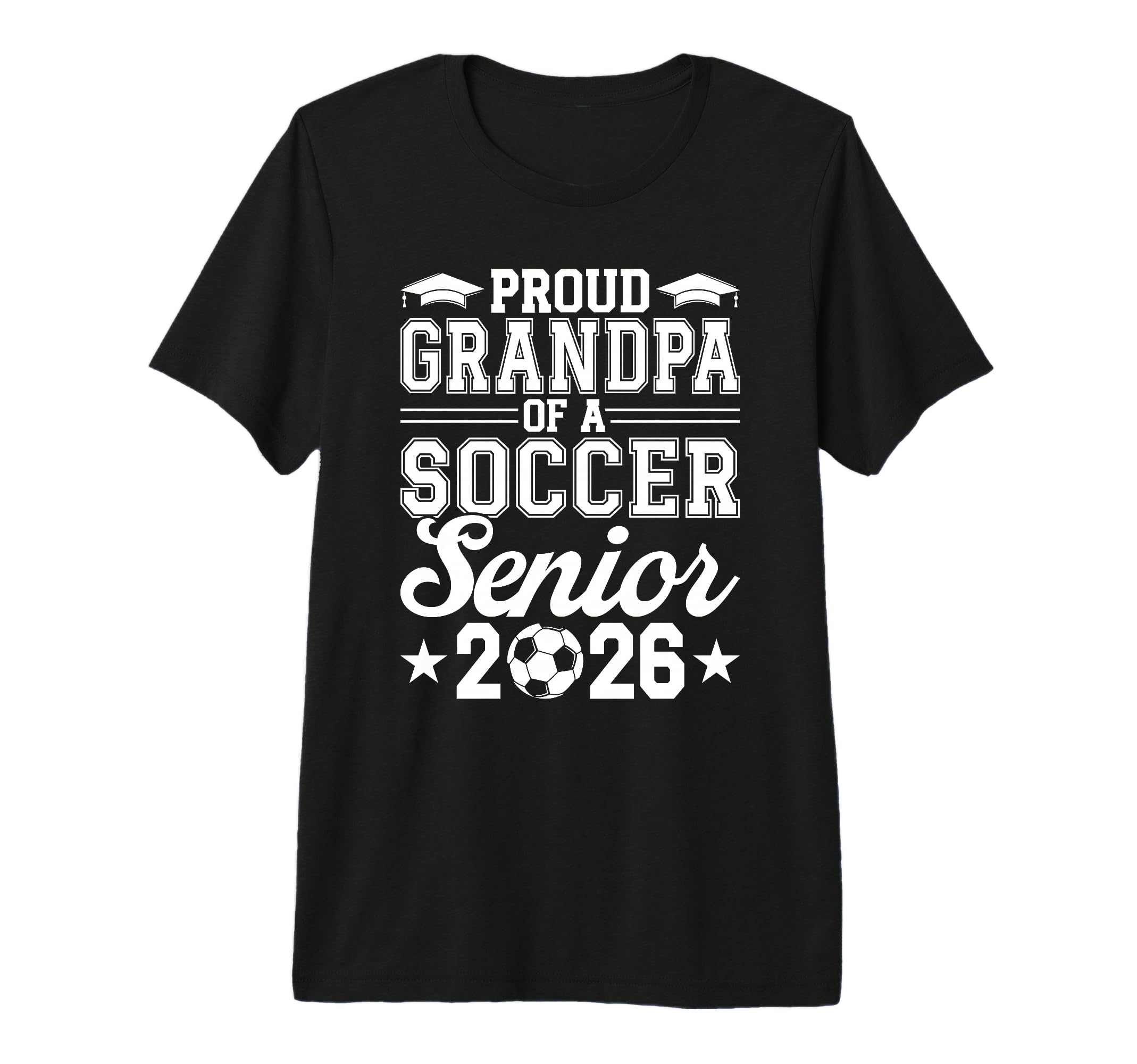 Proud Grandpa 2026 Senior Soccer T-Shirt - Fun Novelty Design Unisex - T-Shirt, Sweatshirt, Hoodie