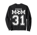 Number 31 Custom Proud Soccer Futbol Sweatshirt - Trendy Graphic Men Women - T-Shirt, Sweatshirt, Hoodie