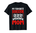 My Favorite Soccer Player Calls T-Shirt - Casual Everyday Wear for Adults - T-Shirt, Sweatshirt, Hoodie