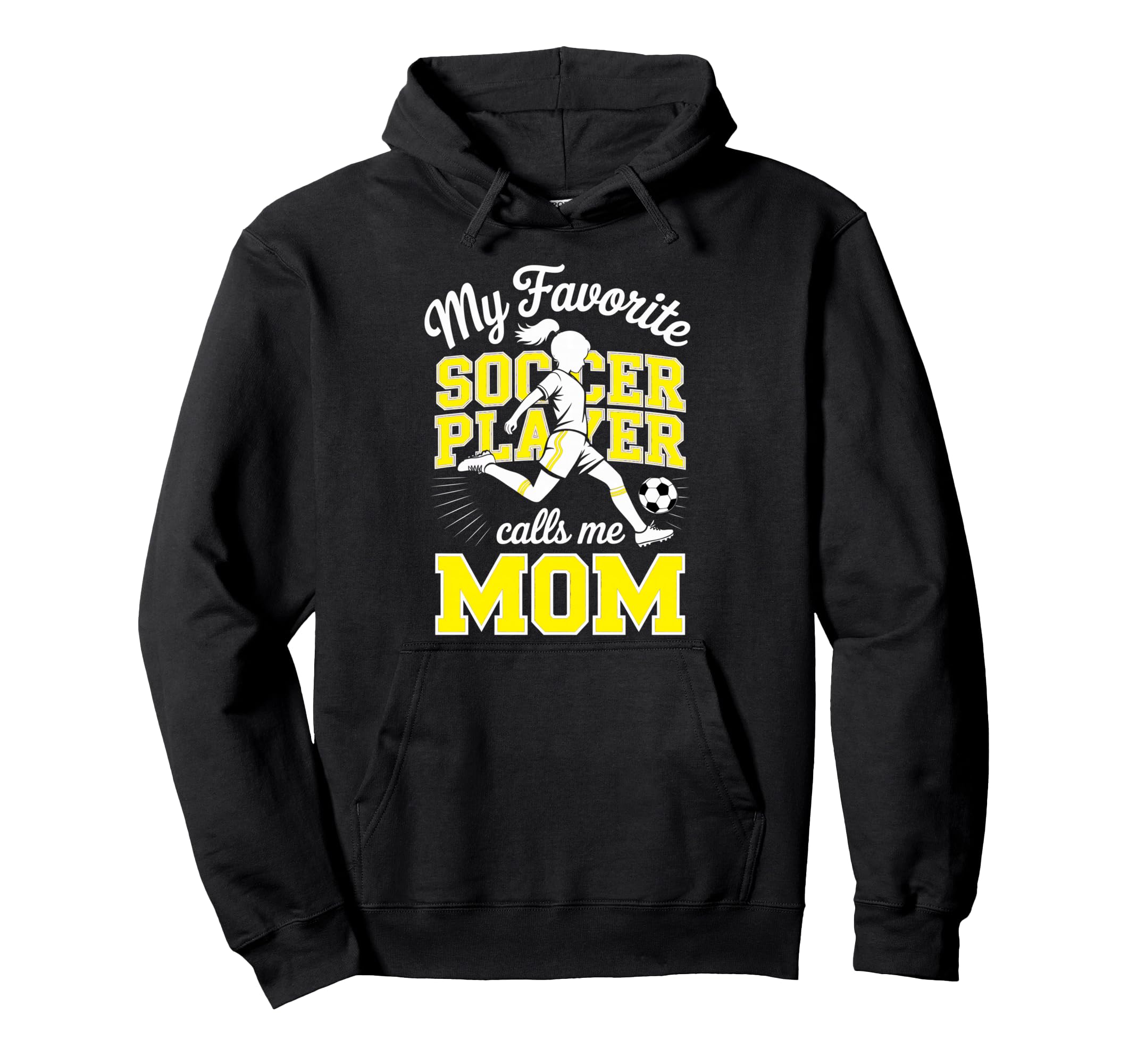Soccer Mama Favorite Soccer Player Hoodie - Casual Everyday Wear Unisex - T-Shirt, Sweatshirt, Hoodie