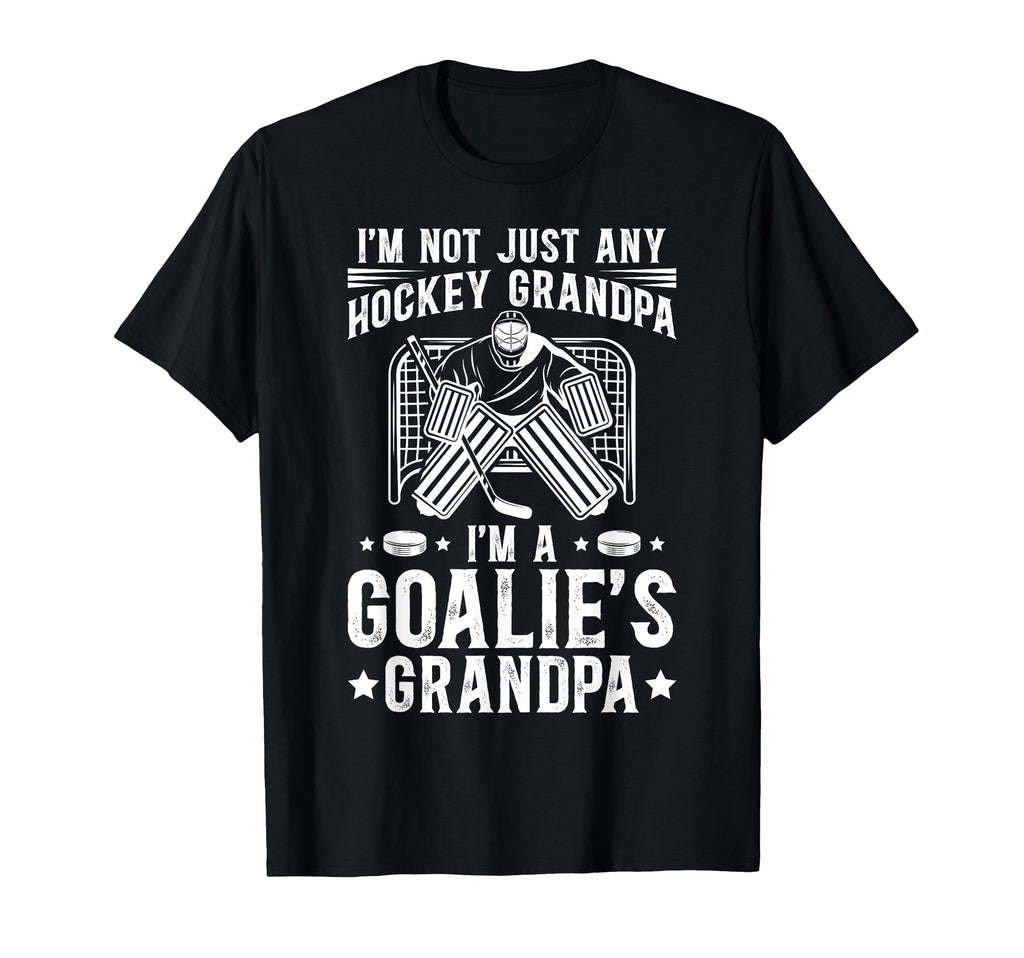 Im Hockey Goalie Grandpa Hockey Keeper T-Shirt - Trendy Graphic Unisex - T-Shirt, Sweatshirt, Hoodie