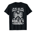 Im Hockey Goalie Grandpa Hockey Keeper T-Shirt - Trendy Graphic Unisex - T-Shirt, Sweatshirt, Hoodie