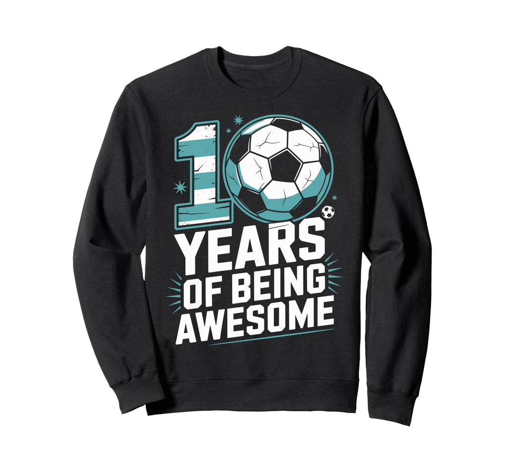 10 Years Being Awesome 10Th Sweatshirt - Unique Graphic for Adults - T-Shirt, Sweatshirt, Hoodie