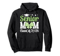 Soccer Senior Mom Class 2026 Hoodie - Casual Everyday Wear for Adults - T-Shirt, Sweatshirt, Hoodie